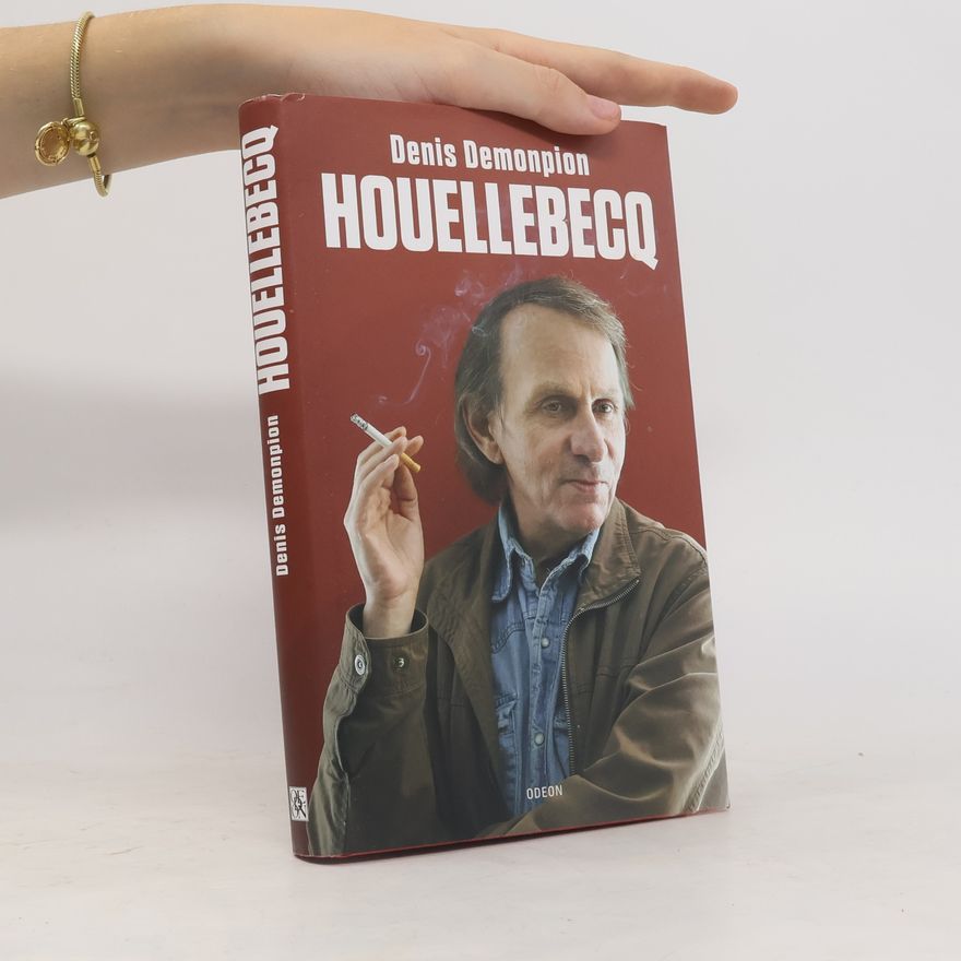 Denis Demonpion Houellebecq