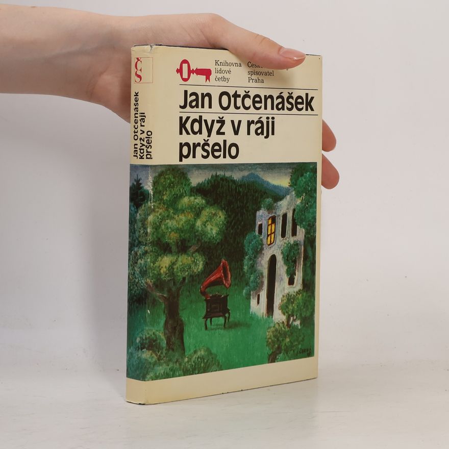Jan Otčenášek Když v ráji pršelo
