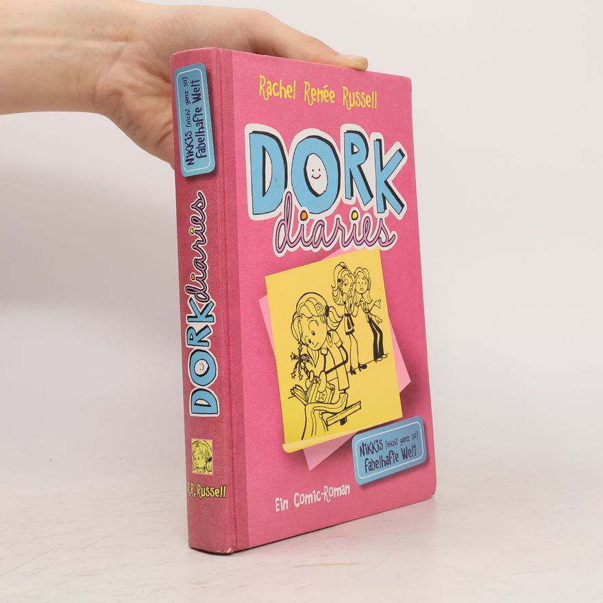 Rachel Renee Russell Dork Diaries. Nikkis (nicht ganz so) fabelhafte Welt