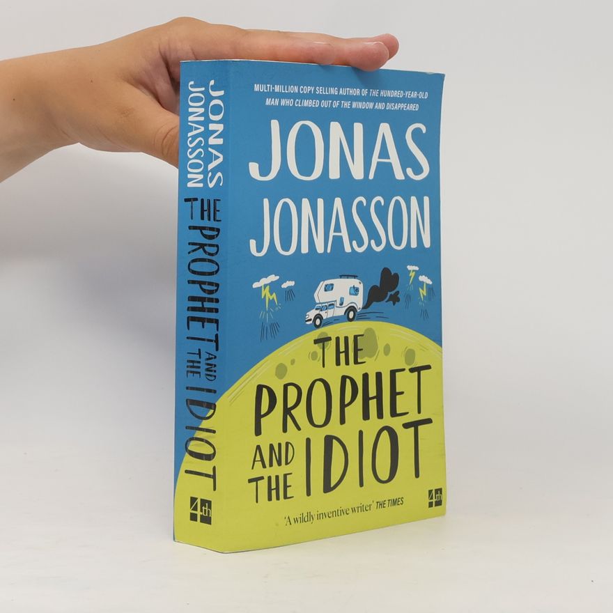 Jonas Jonasson The Prophet and the Idiot