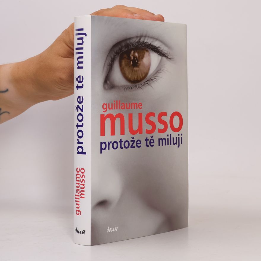 Guillaume Musso Protože tě miluji