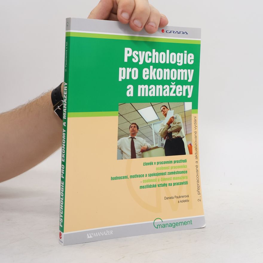 Daniela Pauknerová Psychologie pro ekonomy a manažery