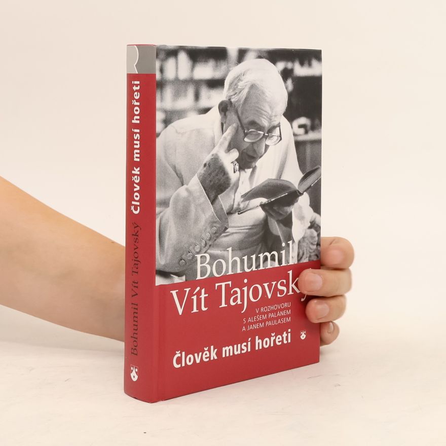 Bohumil Vít Tajovský Člověk musí hořeti