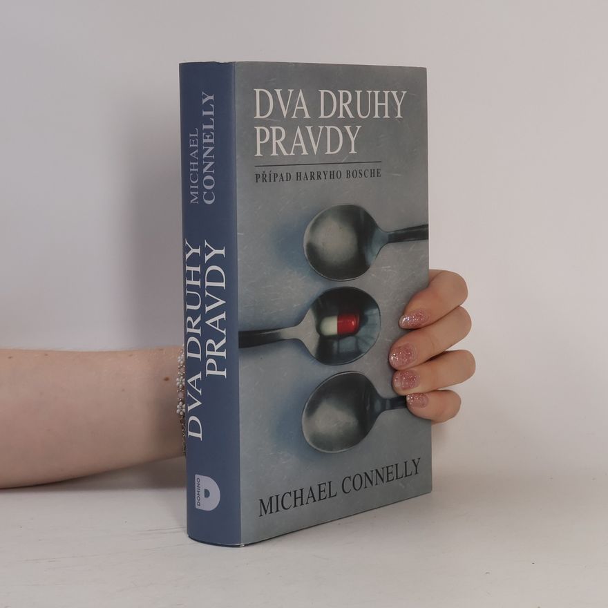 Michael Connelly Dva druhy pravdy
