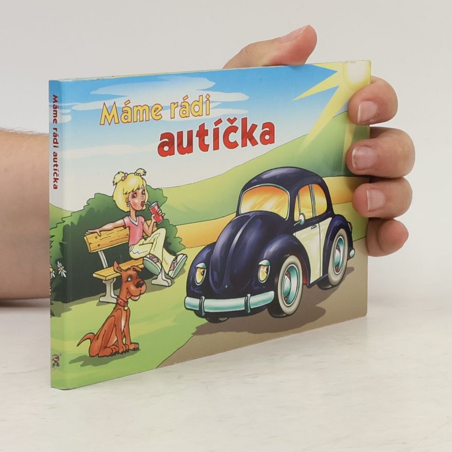 Kolektív autorov Máme rádi autíčka