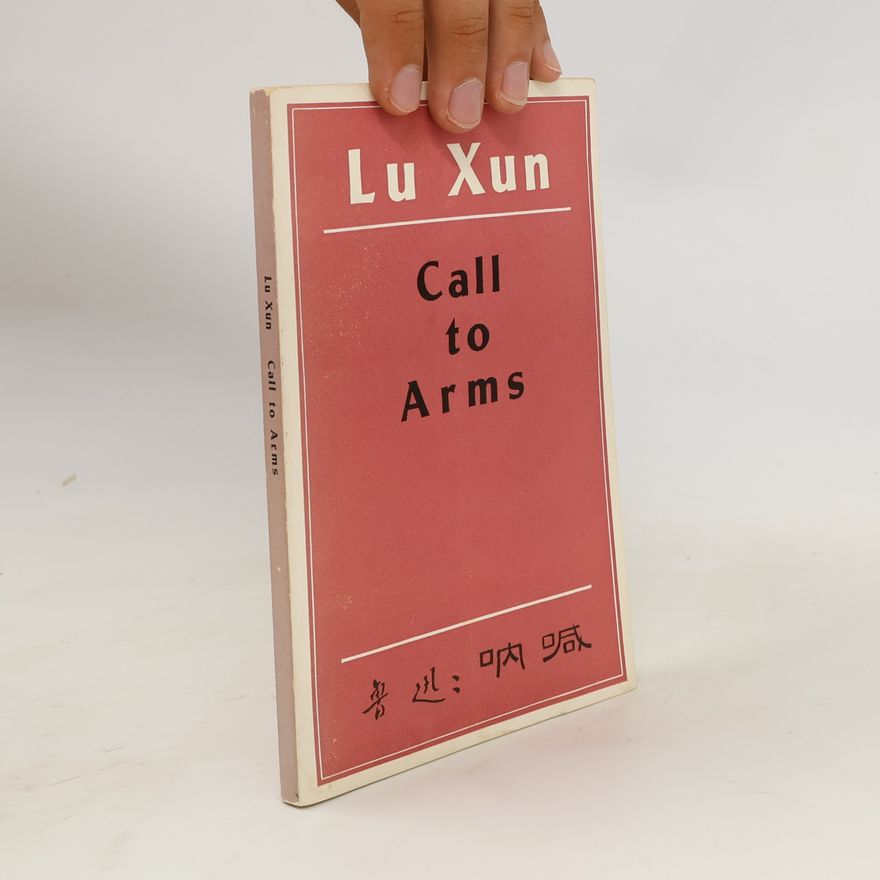 Lu Xun Call to Arms