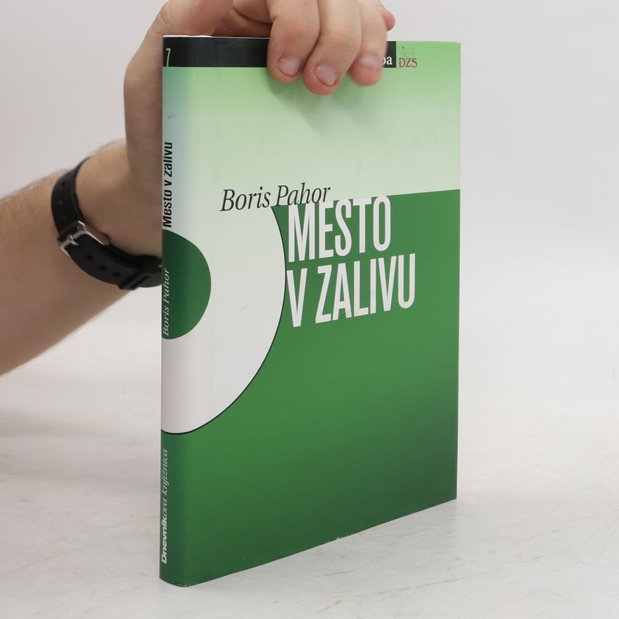 Boris Pahor Mesto v zalivu