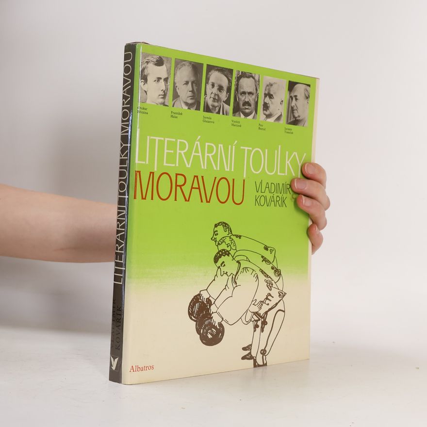 Vladimír Kovářík Literární toulky Moravou