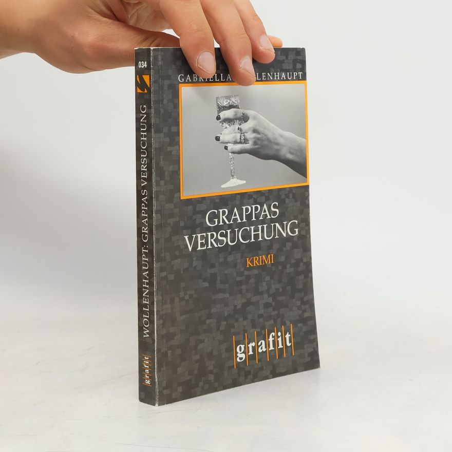 Gabriella Wollenhaupt Grappas Versuchung