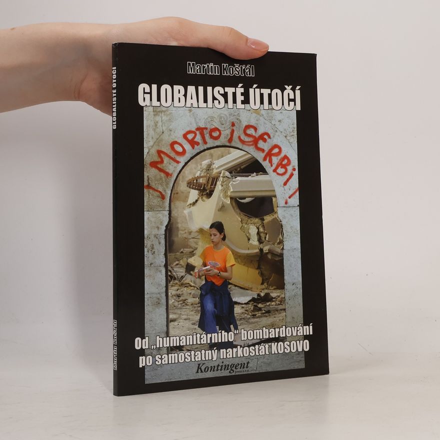 Martin Košťál Globalisté útočí