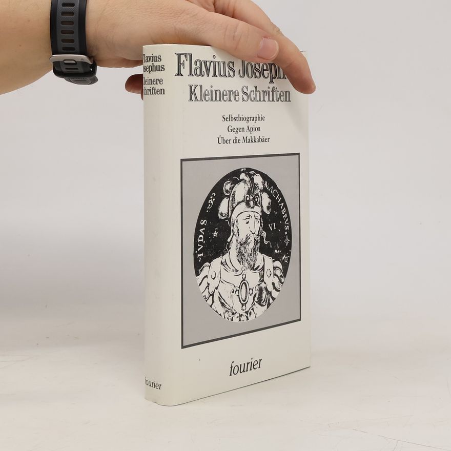 Flavius Iosephus Kleinere Schriften