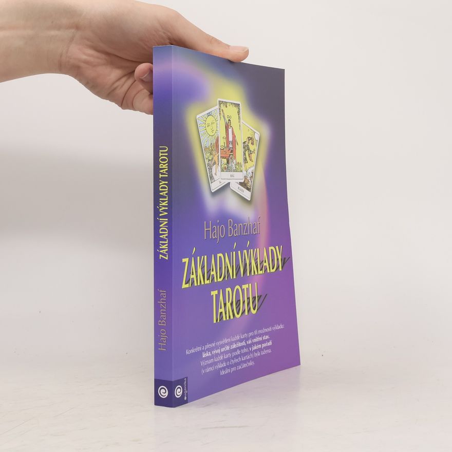 Hajo Banzhaf Základní výklady tarotu