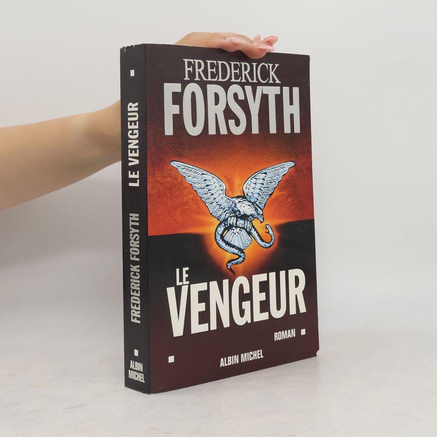 Frederick Forsyth Le Vengeur