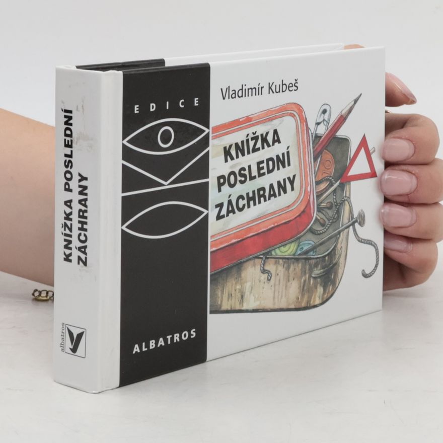 Vladimír Kubeš Knížka poslední záchrany