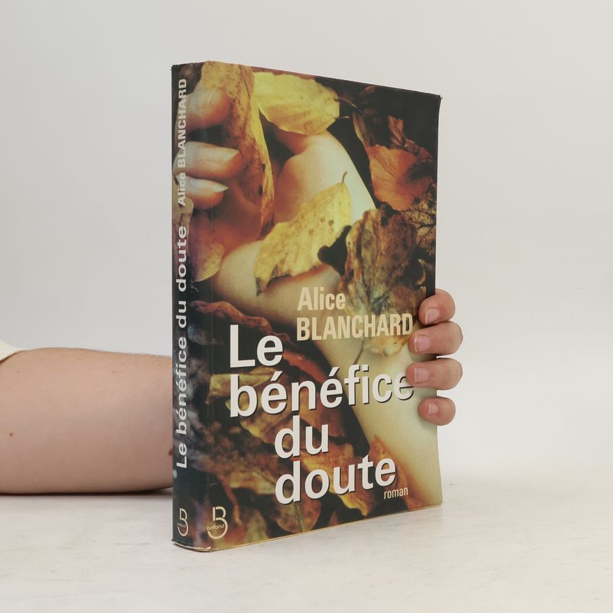 Alice Blanchard Le bénéfice du doute