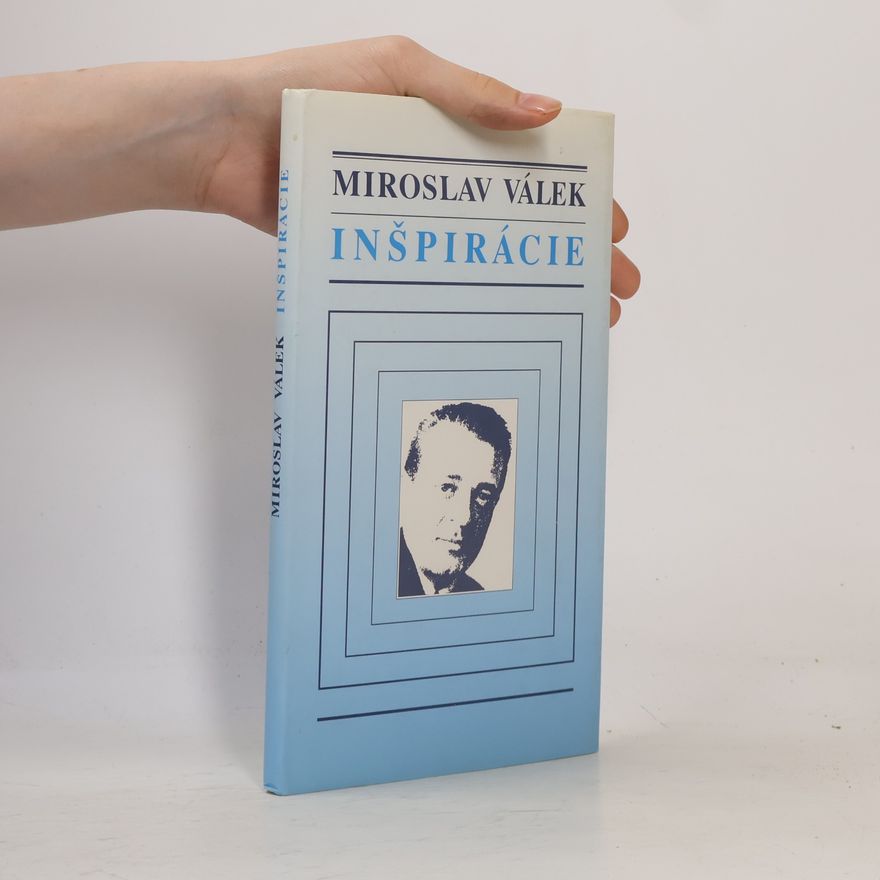 Miroslav Válek Inšpirácie
