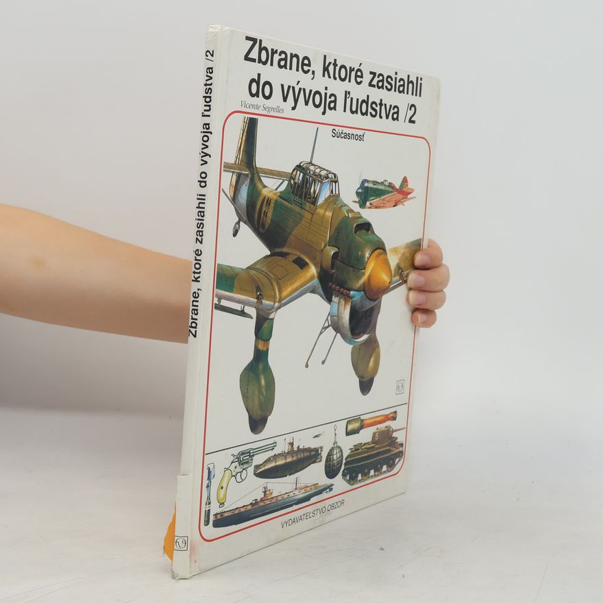 Vicente Segrelles Zbrane, ktoré zasiahli do vývoja ľudstva 2