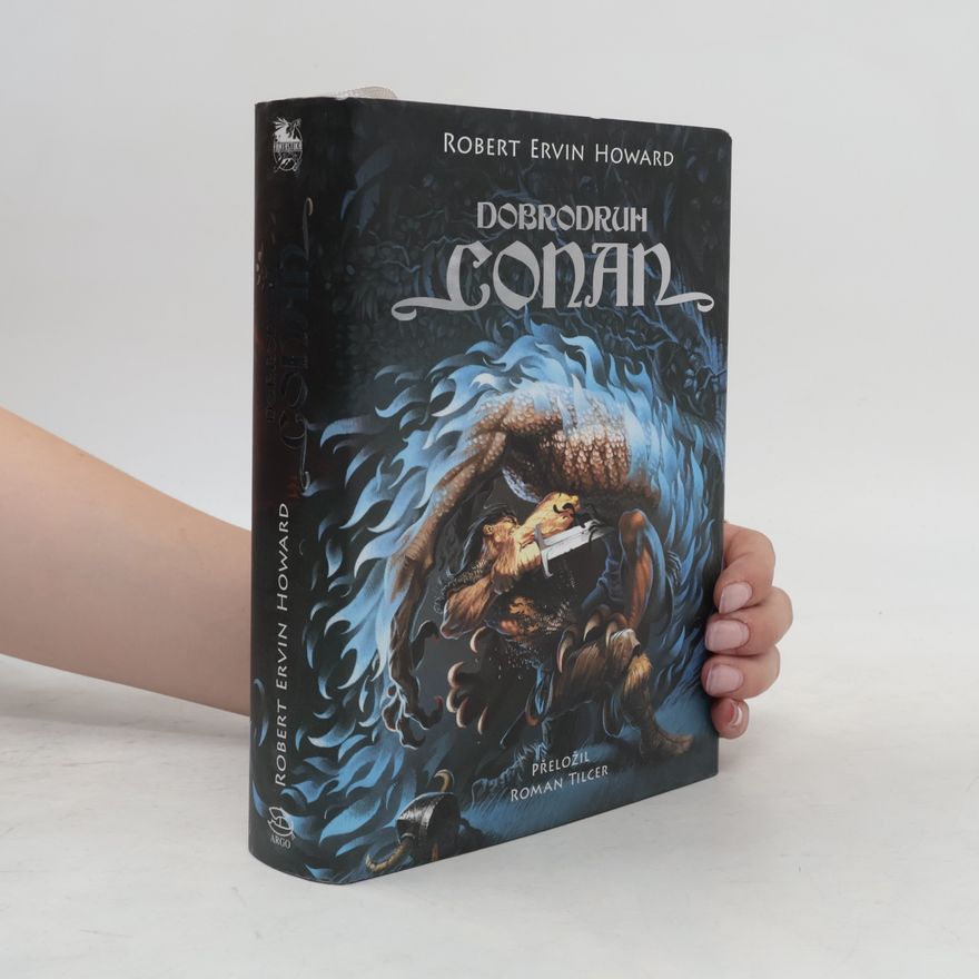 Robert Ervin Howard Dobrodruh Conan