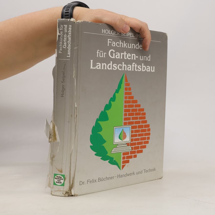 Holger Seipel Fachkunde für Garten- und Landschaftsbau