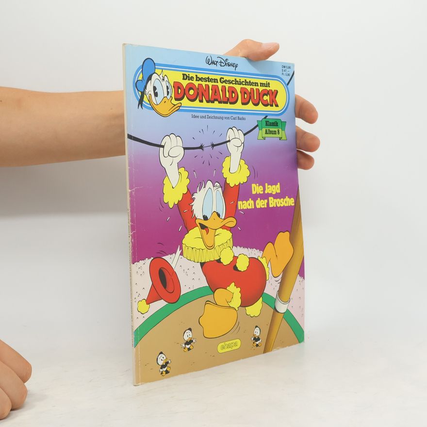 Various authors Die besten Geschichten mit Donald Duck. Die Jagd nach der Brosche