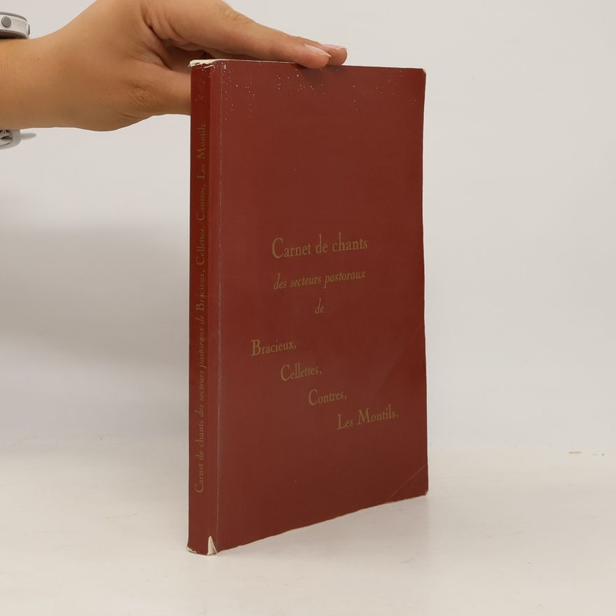 Autorenkollektiv Carnet de chants des secteurs pastoraux de Bracieux, Cellettes, Contres, Les Montils