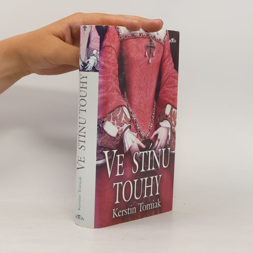 Kerstin Tomiak Ve stínu touhy