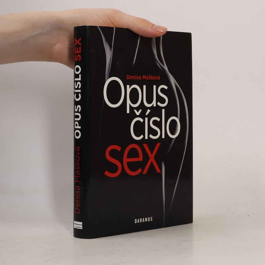 Denisa Mašková Opus číslo sex