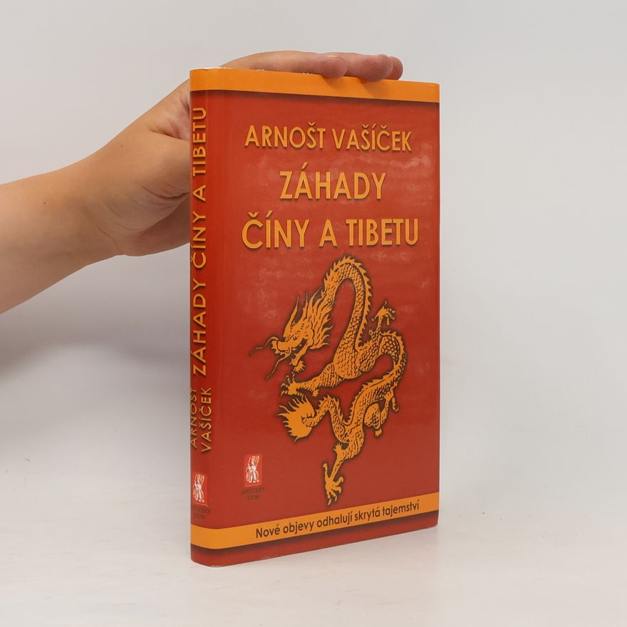 Arnošt Vašíček Záhady Číny a Tibetu