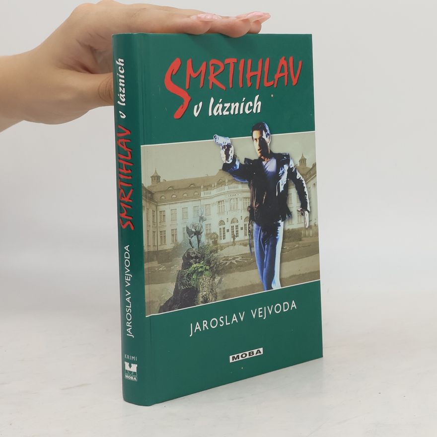 Jaroslav Vejvoda Smrtihlav v lázních