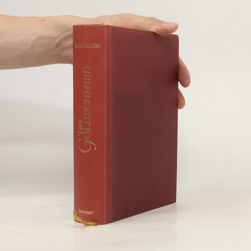 Roland Mueller Der Goldschmied