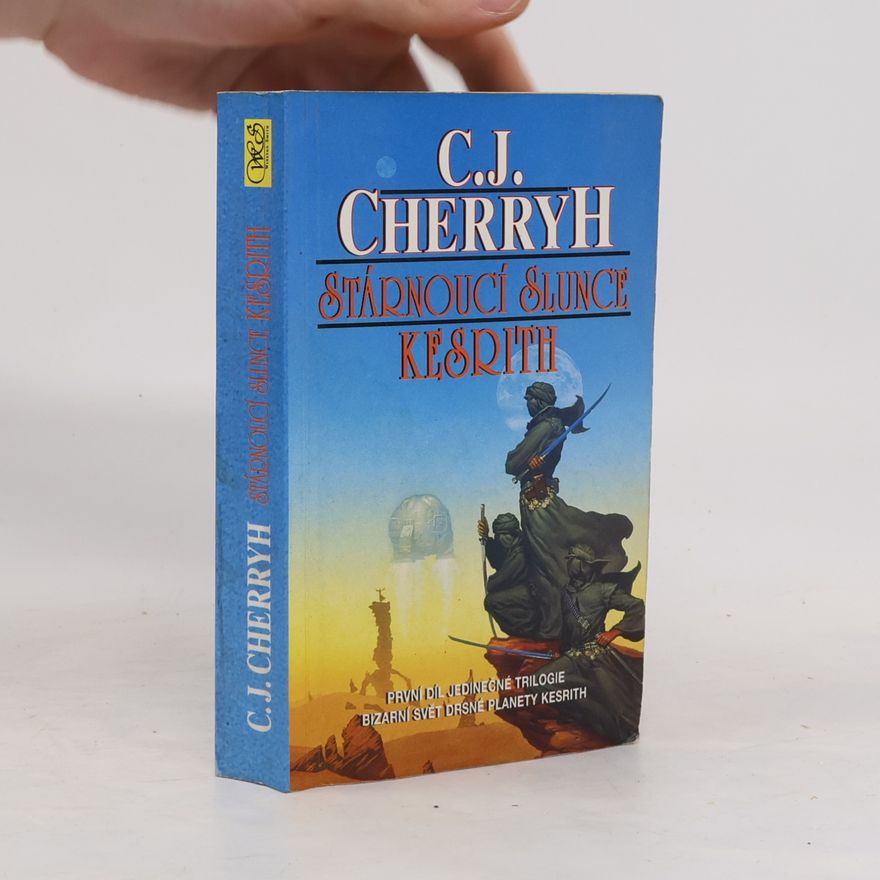 C. J. Cherryh Stárnoucí slunce 1. Kesrith