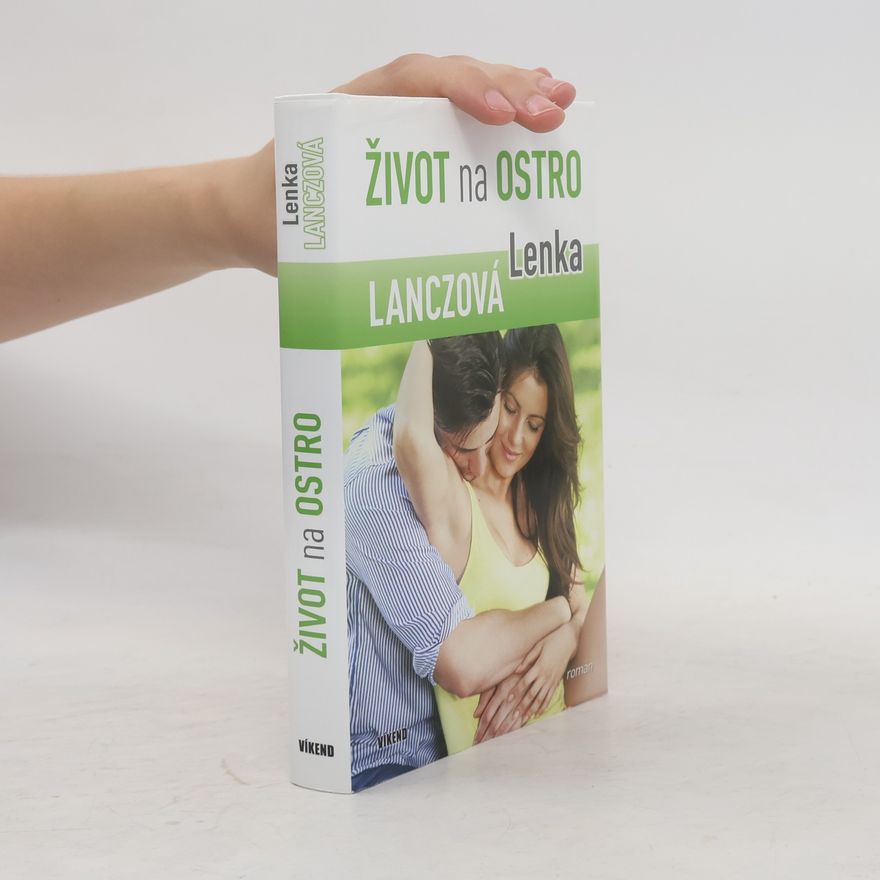 Lenka Lanczová Život na ostro