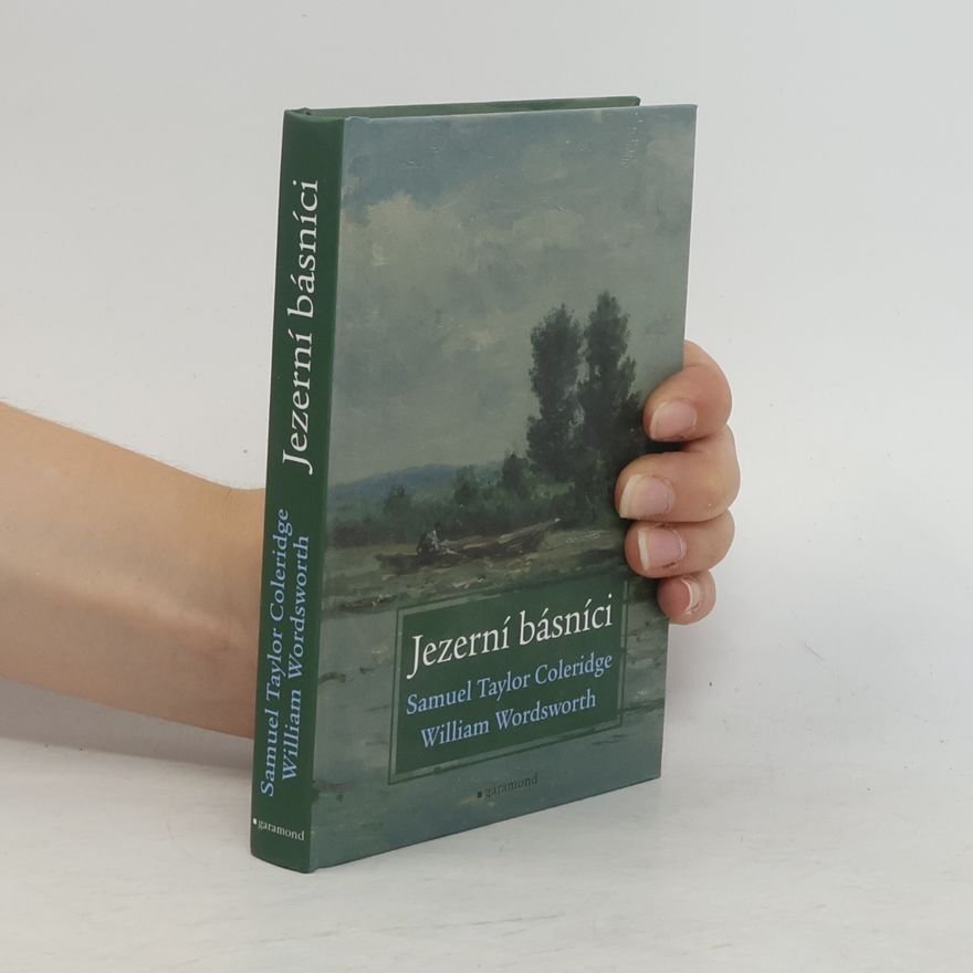 Samuel Taylor Coleridge Jezerní básníci