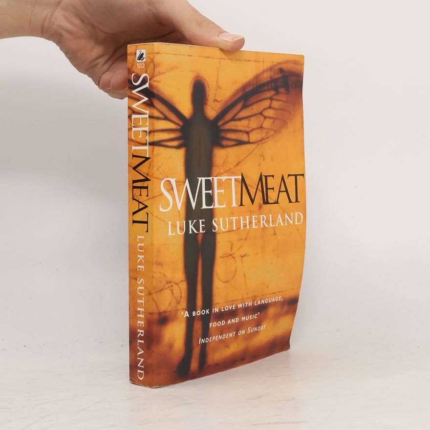Luke Sutherland Sweetmeat