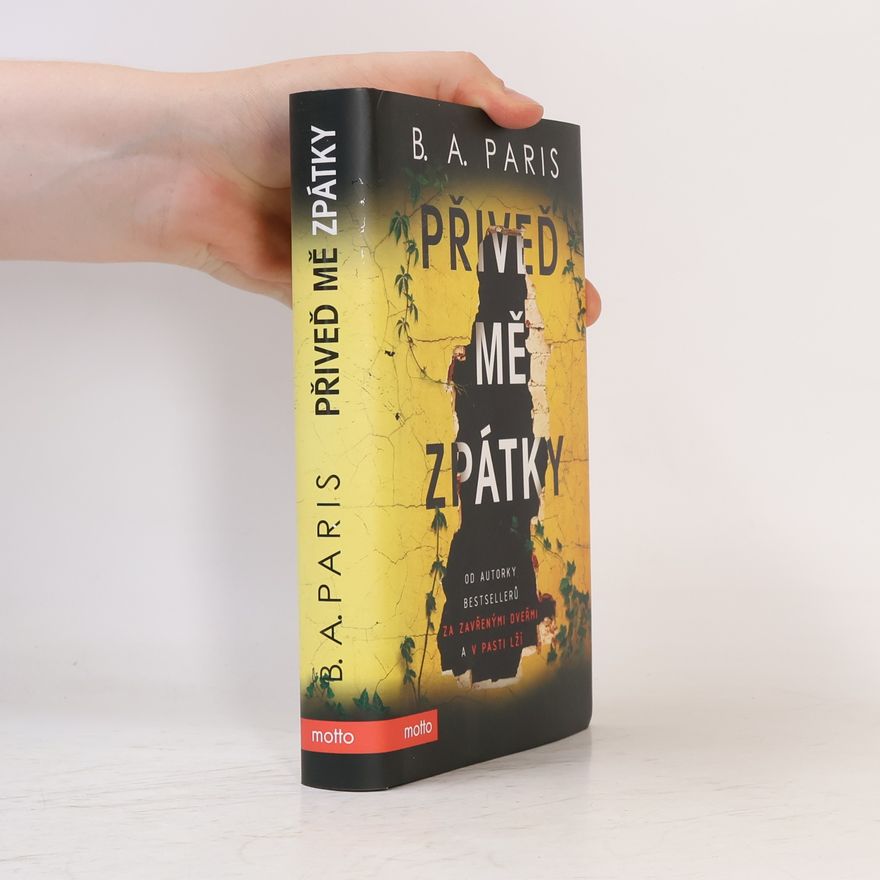 B. A. Paris Přiveď mě zpátky