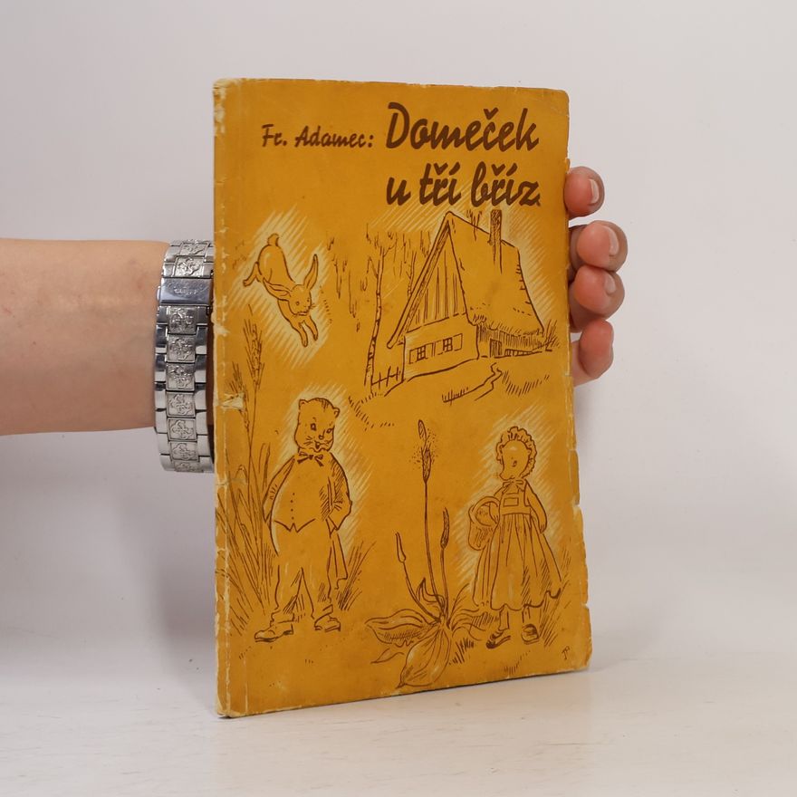 František Adamec Domeček U Tří bříz
