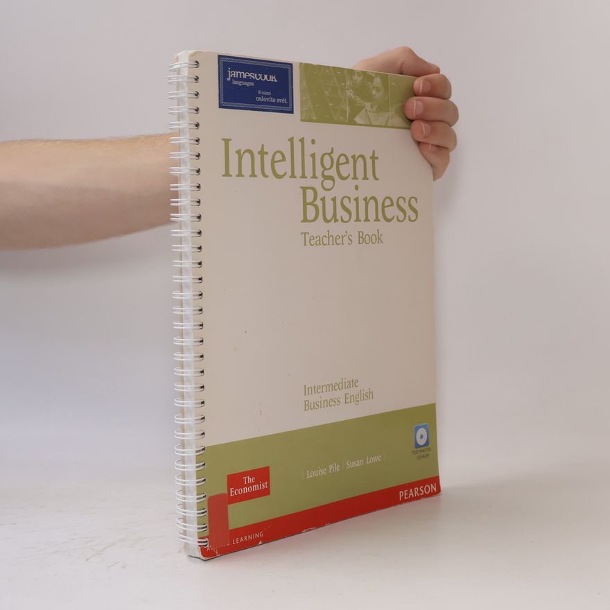 Susan Lowe Intelligent business : intermediate : teacher's book
