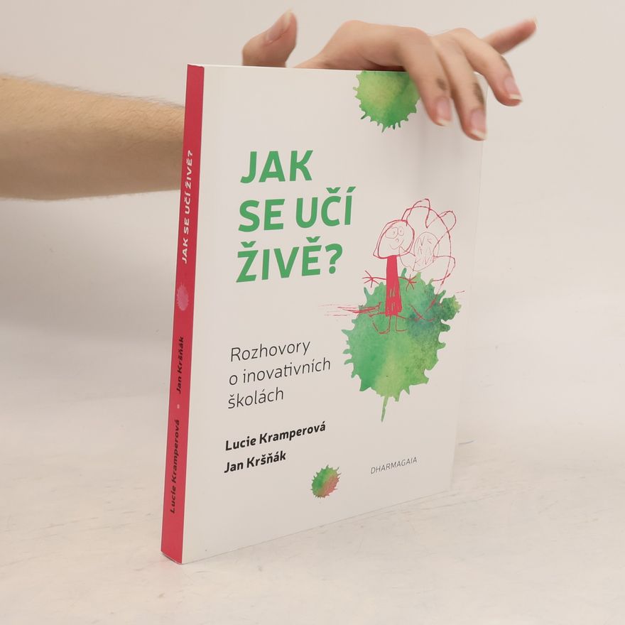 Jan Kršňák Jak se učí živě?