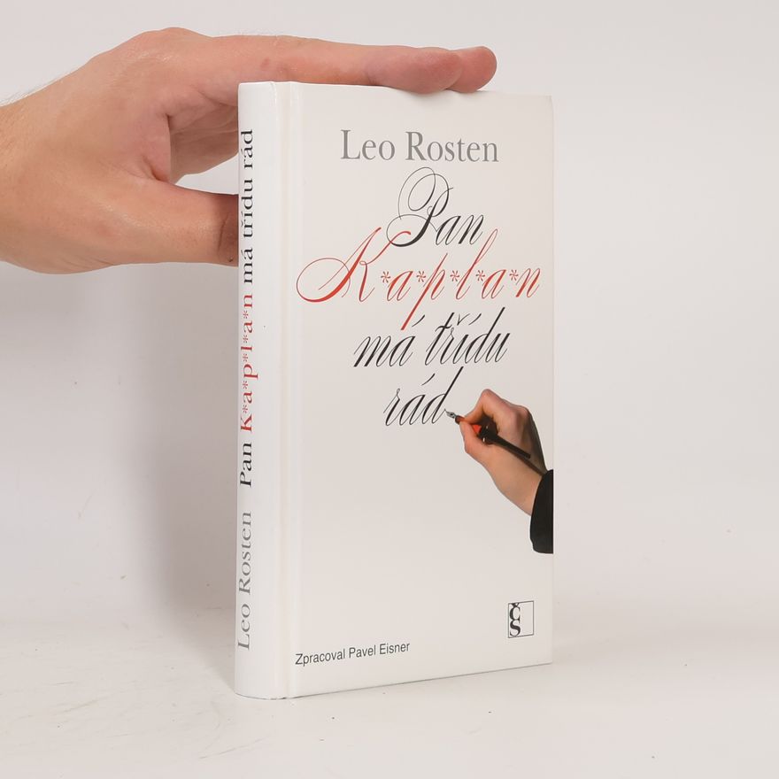 Leo Rosten Pan Kaplan má třídu rád
