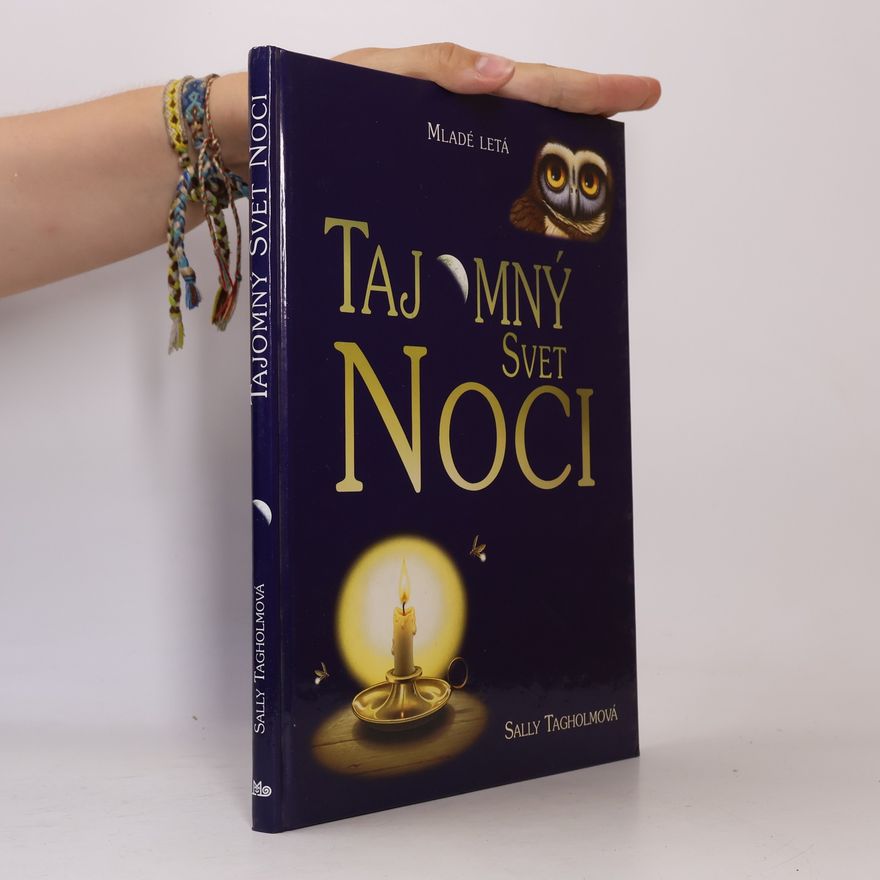 Sally Tagholm Tajomný svet noci