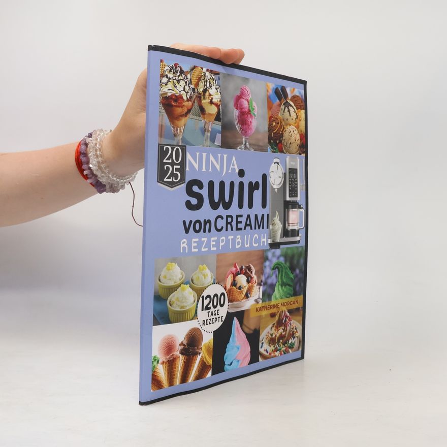 Katherine Morgan Ninja-Swirl von Creami Rezeptbuch