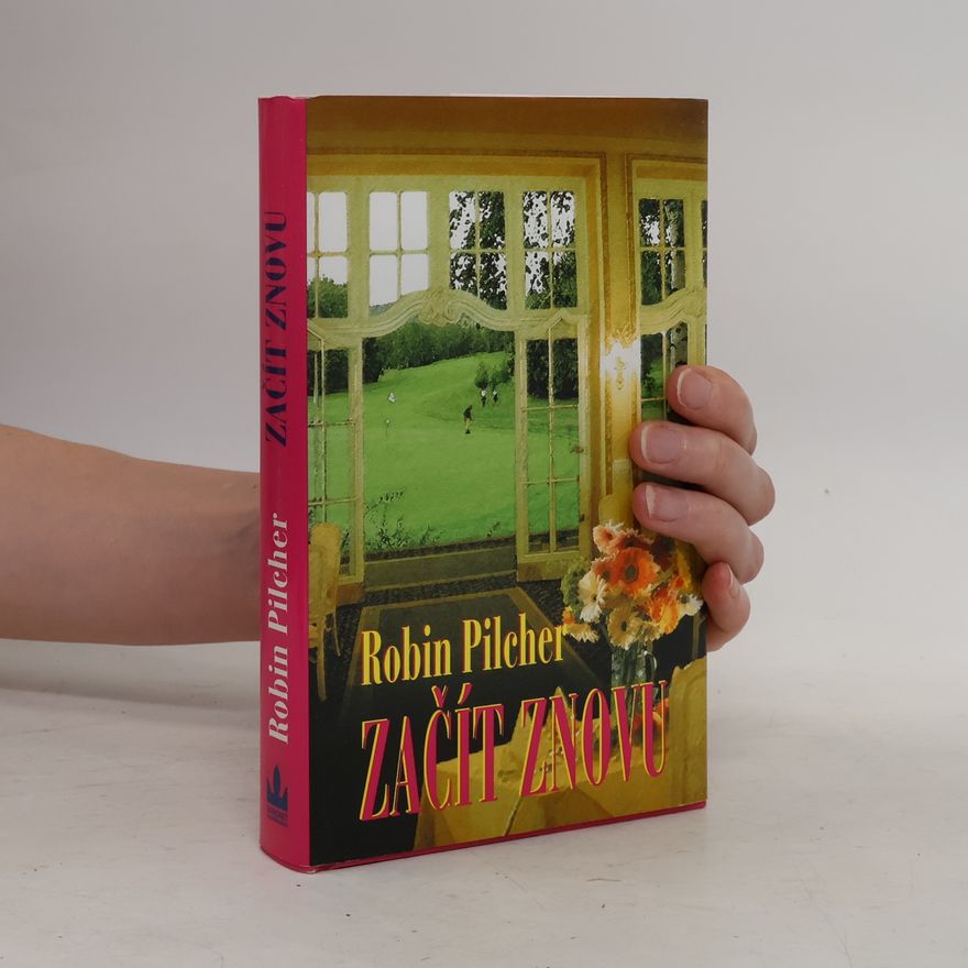 Robin Pilcher Začít znovu