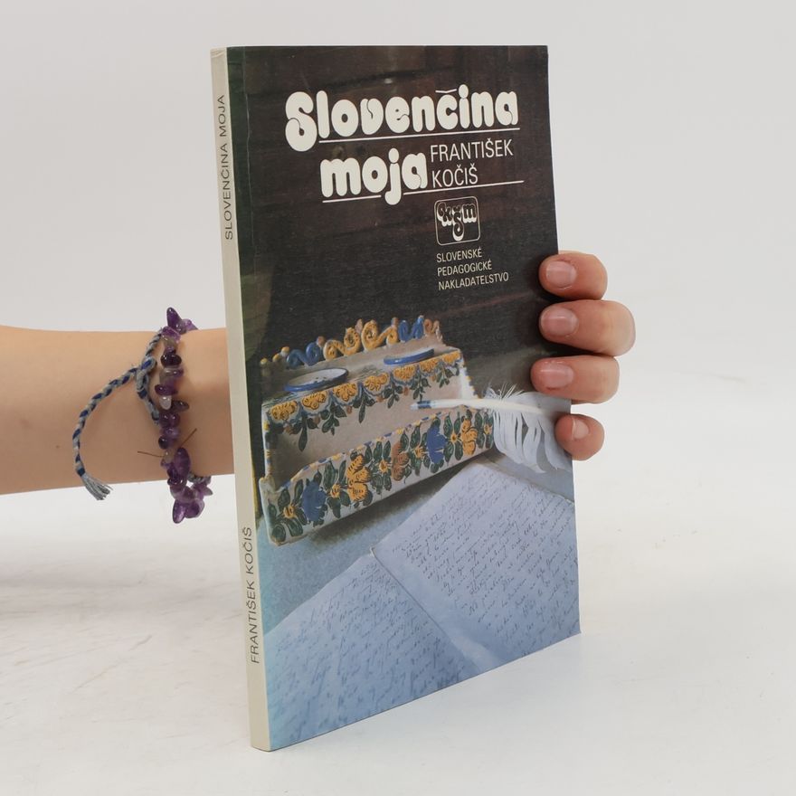 František Kočiš Slovenčina moja