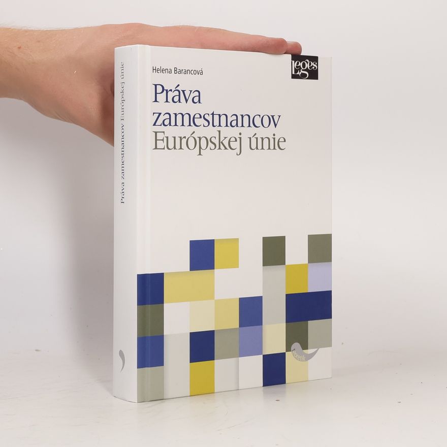 Helena Barancová Práva zamestnancov Európskej únie