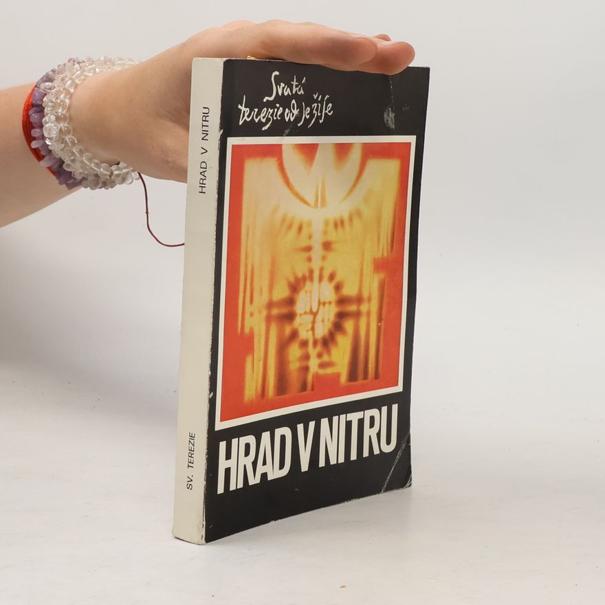 Teresa von Ávila Hrad v Nitru