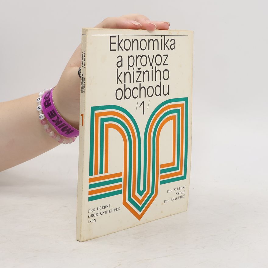 Kolektiv autorů Ekonomika a provoz knižního obchodu 1