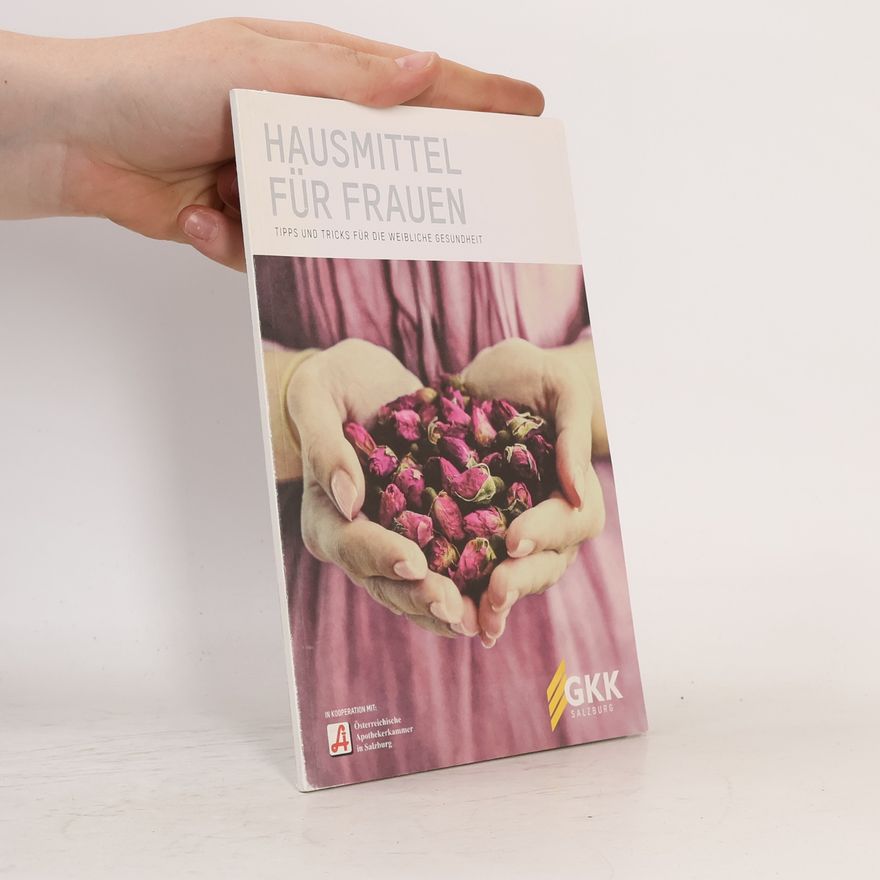 Autorenkollektiv Hausmittel für Frauen