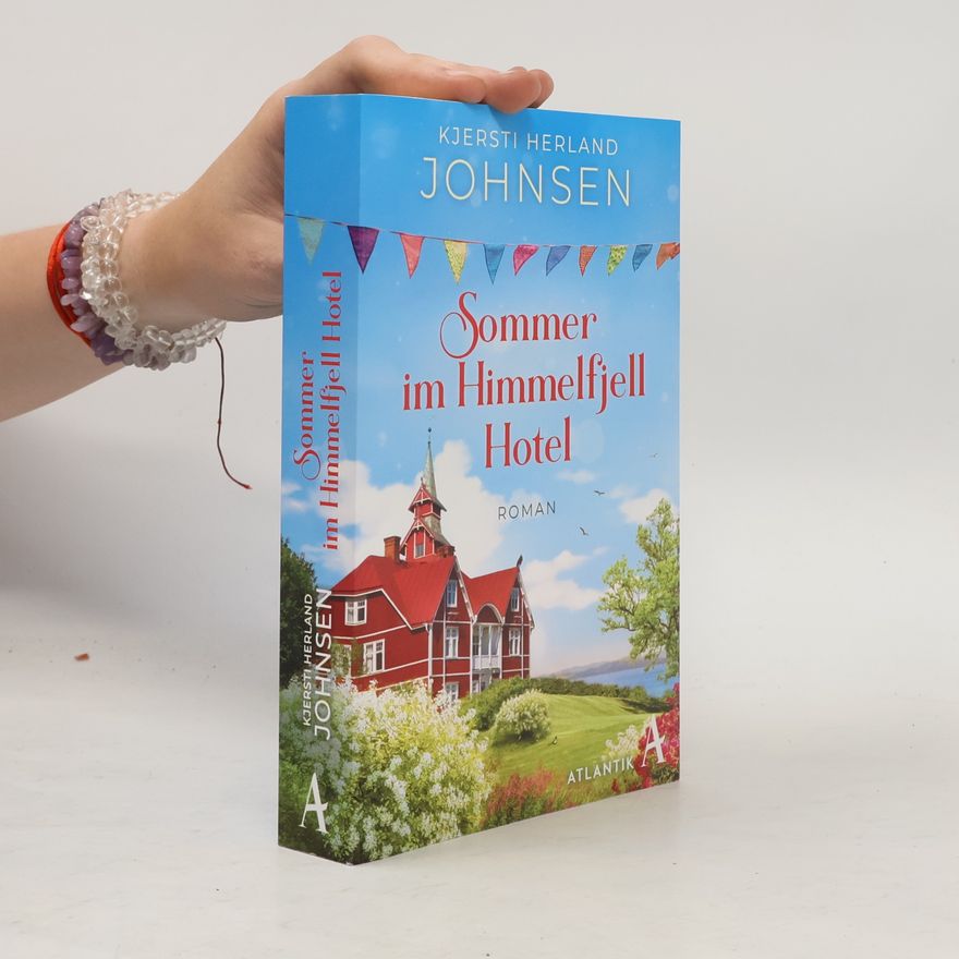 Kjersti Herland Johnsen Sommer im Himmelfjell Hotel