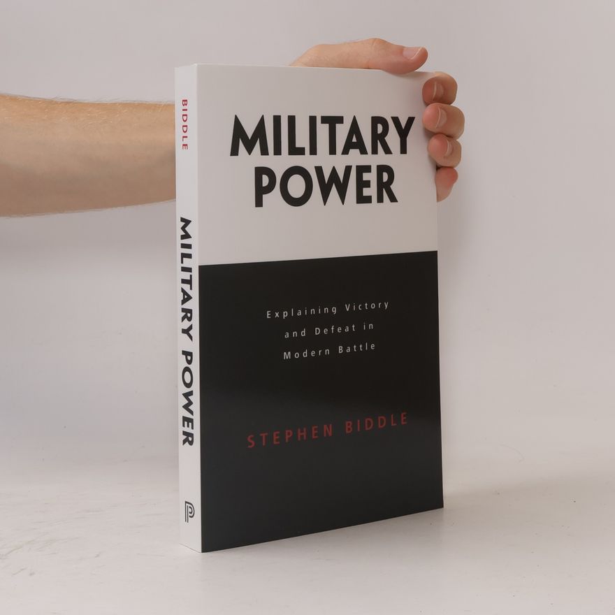 Stephen D. Biddle Military Power