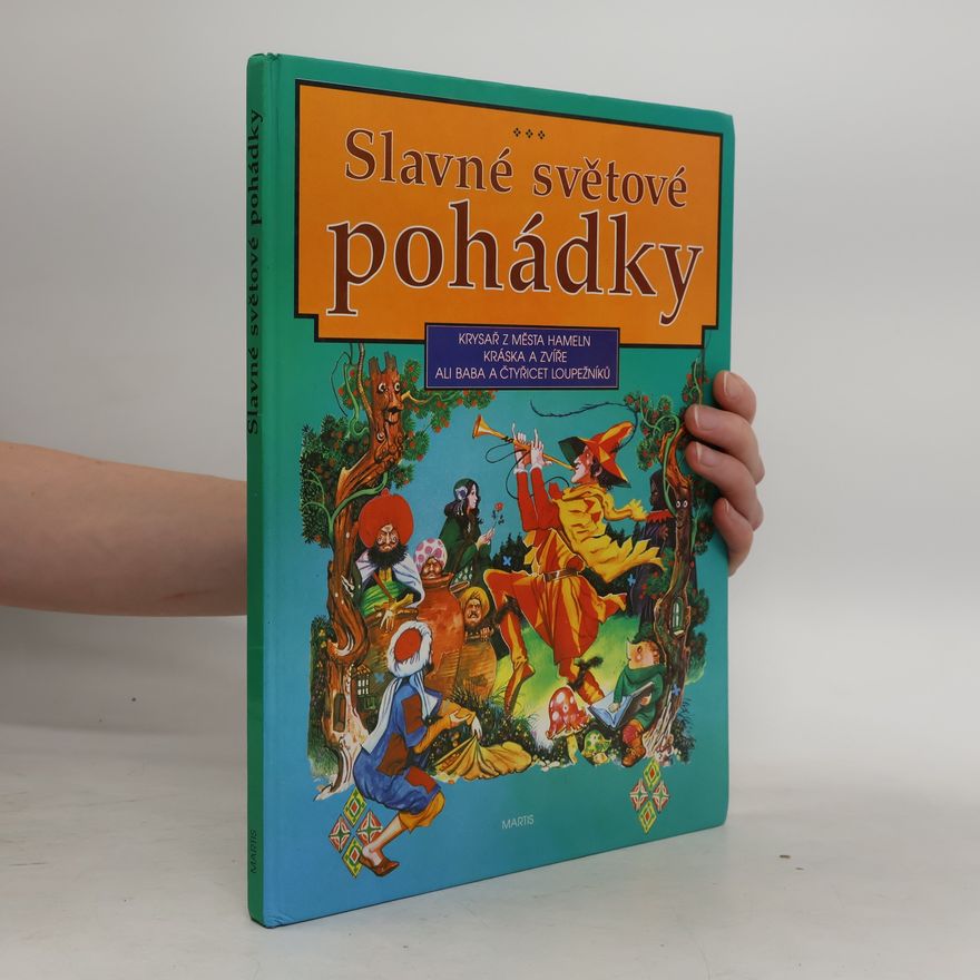 Kolektív autorov Slavné světové pohádky